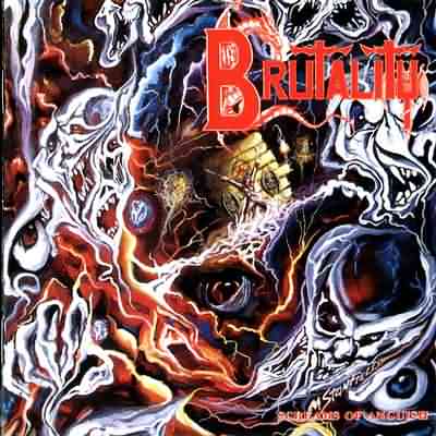Brutality: "Screams Of Anguish" – 1993